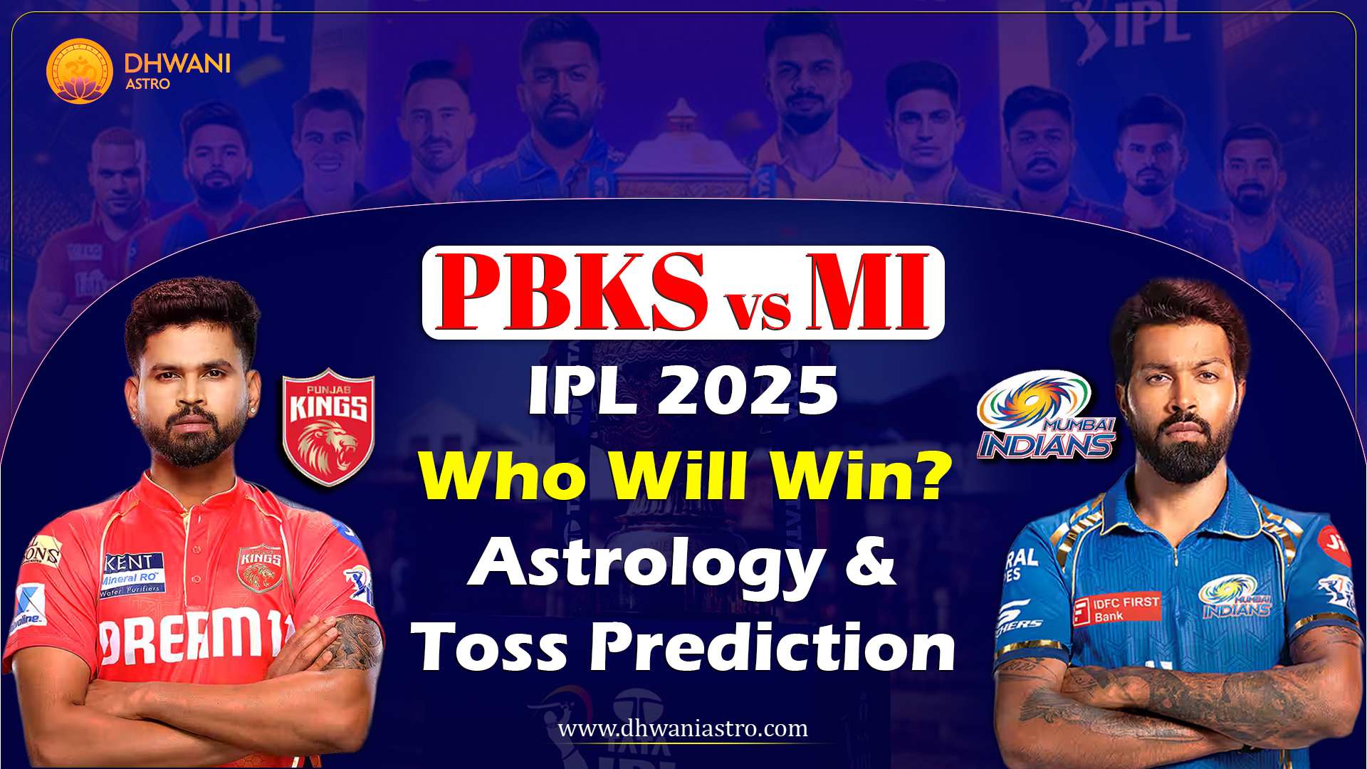 PBKS vs MI IPL 2025 – Who Will Win? Astrology & Toss Prediction