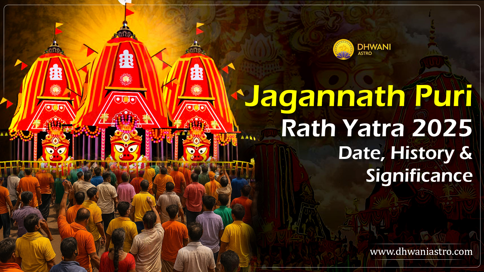 Jagannath Puri Rath Yatra 2025: Date, History & Significance