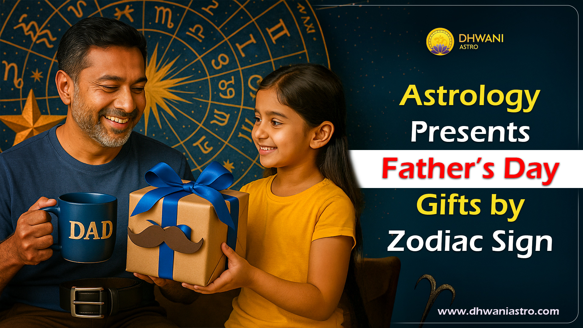 Astrology Presents: Father’s Day Gifts by Zodiac Sign